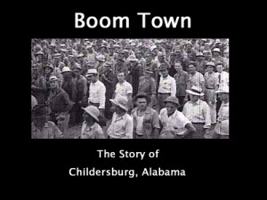 "Boom Town" Chronicled Childersburg, Alabama WWII Growth